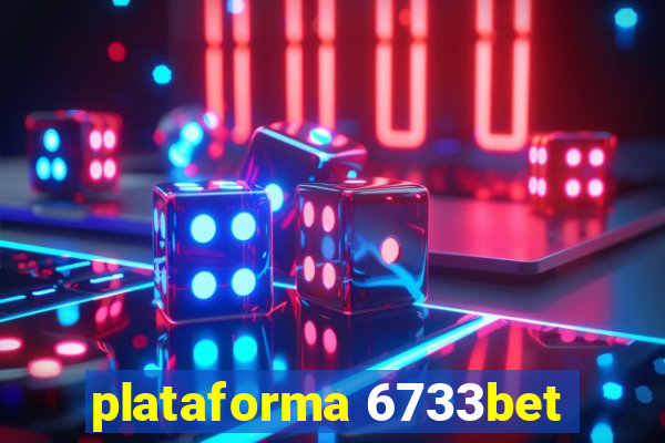 plataforma 6733bet
